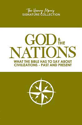 Picture of God & the Nations (the Henry Morris Signature Collection)