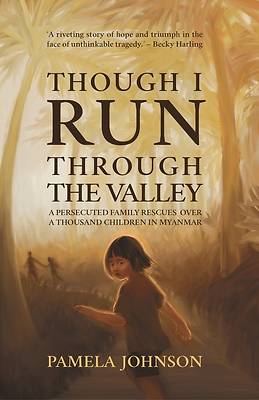 Picture of Though I Run Through the Valley