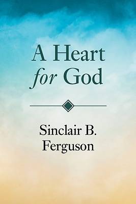 Picture of A Heart for God