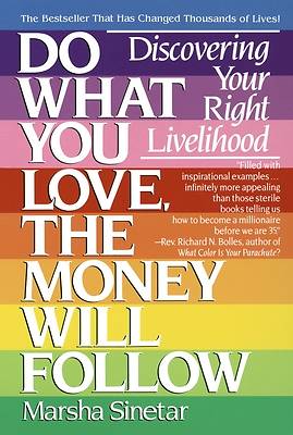 Picture of Do What You Love, the Money Will Follow