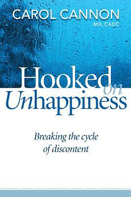 Picture of Hooked on Unhappiness