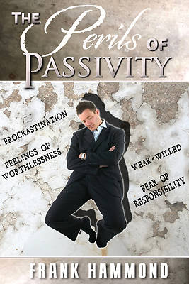Picture of The Perils of Passivity