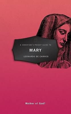 Picture of A Christian's Pocket Guide to Mary