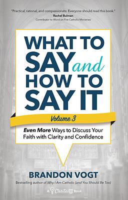 Picture of What to Say and How to Say It, Volume III