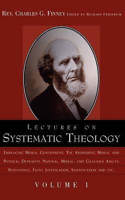 Picture of Lectures on Systematic Theology Volume 1