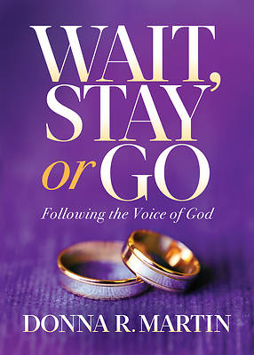 Picture of Wait, Stay or Go