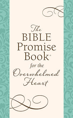 Picture of The Bible Promise Book for the Overwhelmed Heart