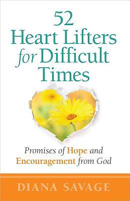 Picture of 52 Heart-Lifters for Difficult Times