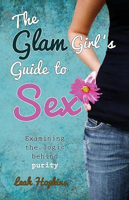 Picture of A G.L.A.M. Girl's Guide to Sex