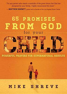Picture of 65 Supernatural Promises for Your Child