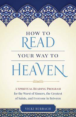 Picture of How to Read Your Way to Heaven