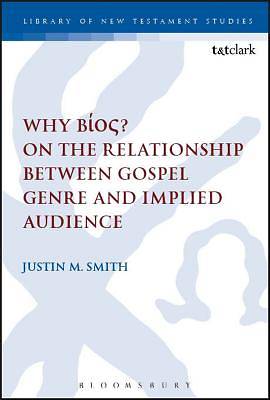 Picture of Why BIOS? on the Relationship Between Gospel Genre and Implied Audience