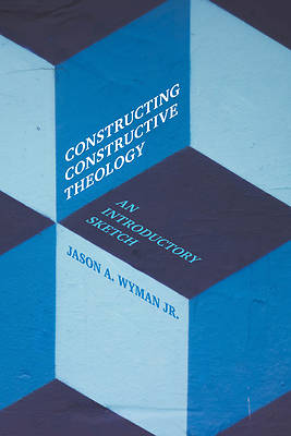 Picture of Constructing Constructive Theology - eBook [ePub]
