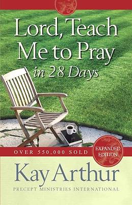 Picture of Lord, Teach Me to Pray in 28 Days