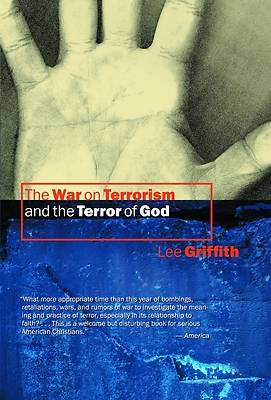 Picture of The War on Terrorism and the Terror of God