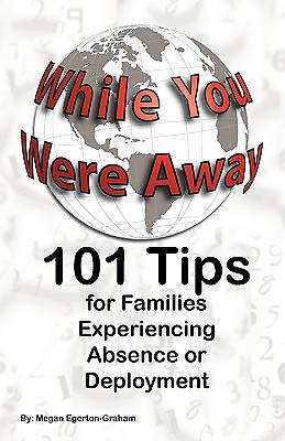 Picture of 101 Tips for Surviving Extended Absence and Deployment