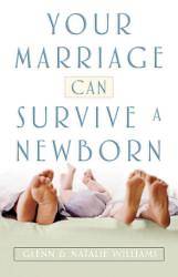 Picture of Your Marriage Can Survive a Newborn