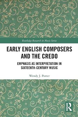 Picture of Early English Composers and the Credo