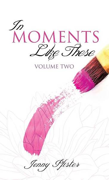 Picture of In Moments Like These Volume Two