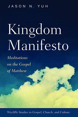 Picture of Kingdom Manifesto