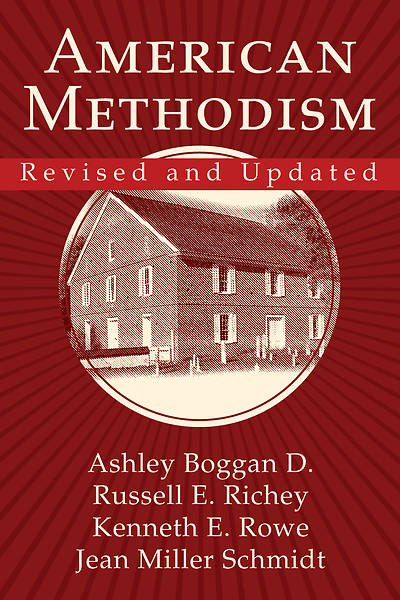 Picture of American Methodism Revised and Updated - eBook [ePub]