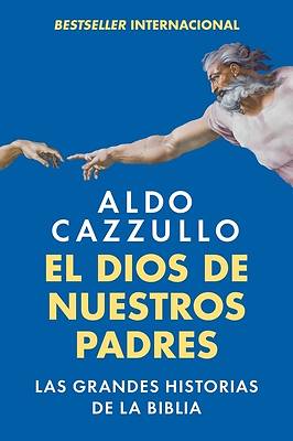 El Dios de Nuestros Padres