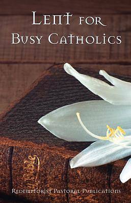Picture of Lent for Busy Catholics