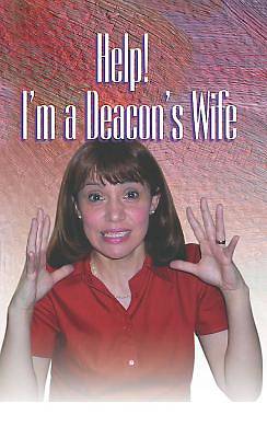 Picture of Help! I'm a Deacon's Wife (Handbook)