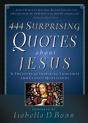 Picture of 444 Surprising Quotes About Jesus [ePub Ebook]