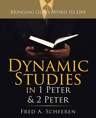 Picture of Dynamic Studies in 1 Peter & 2 Peter