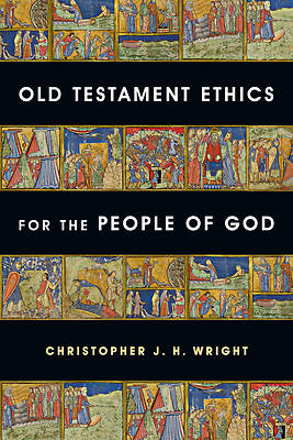Picture of Old Testament Ethics for the People of God