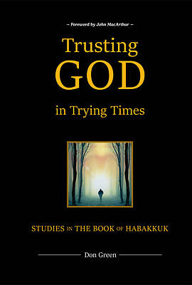 Picture of Trusting God in Trying Times