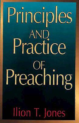 Picture of Principles and Practice of Preaching