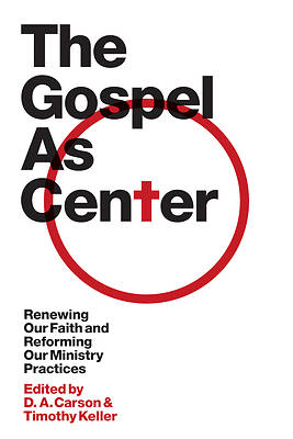 Picture of The Gospel as Center