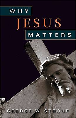 Picture of Why Jesus Matters