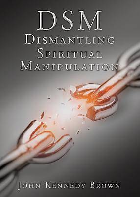Picture of Dsm Dismantling Spiritual Manipulation