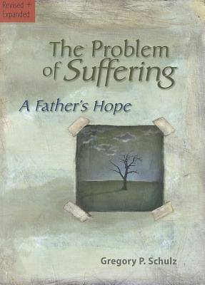 Picture of The Problem of Suffering: A Fathers Hope