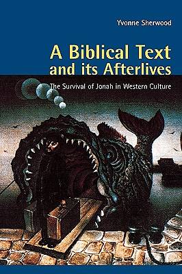 Picture of A Biblical Text and Its Afterlives