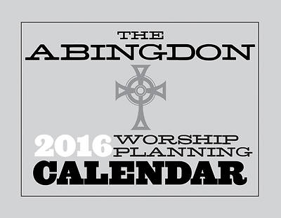 Picture of The Abingdon Worship Planning Calendar 2016