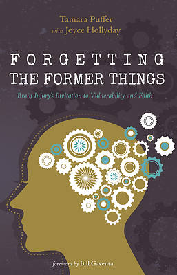 Picture of Forgetting the Former Things