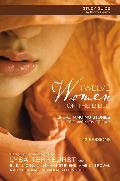 Picture of Twelve Women of the Bible Participant's Guide