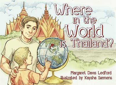 Picture of Where in the World Is Thailand?