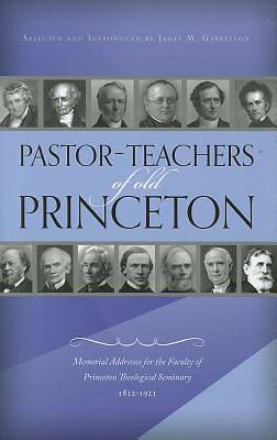 Picture of Pastor-Teachers of Old Princeton