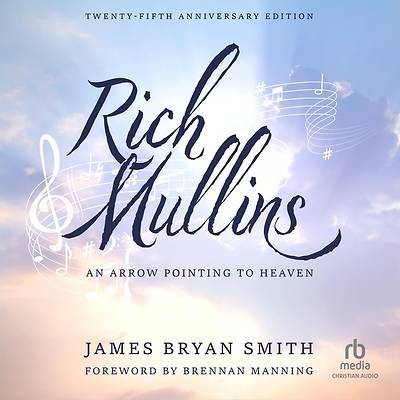 Picture of Rich Mullins (25th Anniversary Edition)