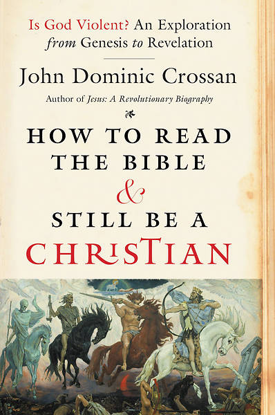 Picture of How to Read the Bible and Still Be a Christian