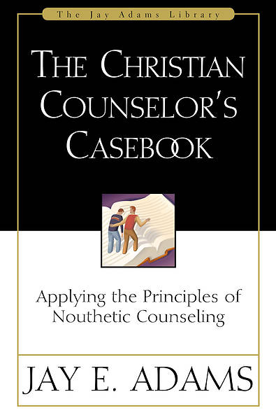 Picture of The Christian Counselor's Casebook