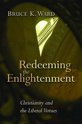 Picture of Redeeming the Enlightenement