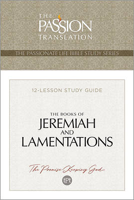 Tpt the Books of Jeremiah and Lamentations