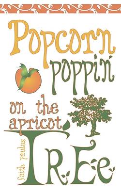 Picture of Popcorn Poppin on the Apricot Tree