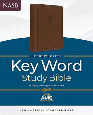 The Hebrew-Greek Key Word Study Bible